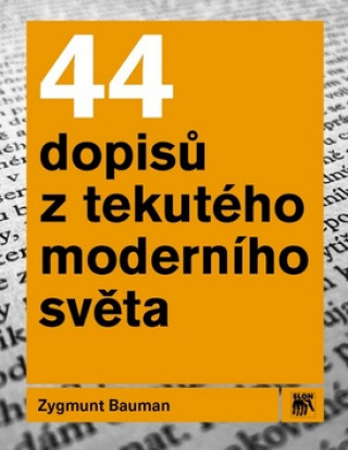 Kniha 44 dopisů z tekutého moderního světa Zygmunt Bauman
