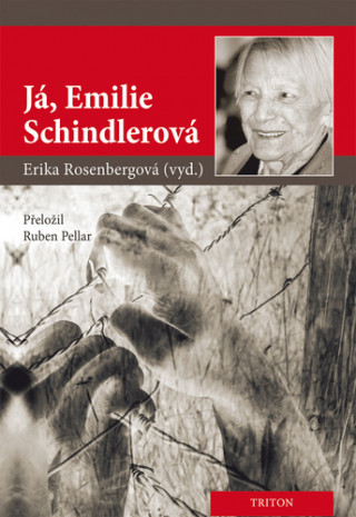 Kniha Já, Emilie Schindlerová Erika Rosenberg