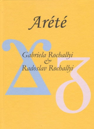 Könyv Arété Gabriela Rochallyi