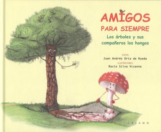 Книга AMIGOS PARA SIEMPRE JUAN ANDRES ORIA DE RUEDA