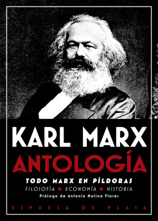 Kniha ANTOLOGÍA. TODO MARX EN PÍLDORAS KARL MARX