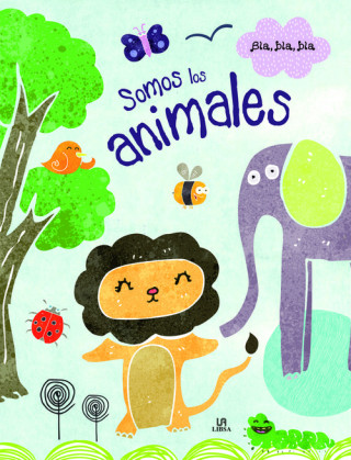 Knjiga SOMOS LOS ANIMALES Equipo Editorial