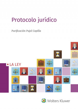 Könyv PROTOCOLO JURÍDICO PURIFICACION PUJOL CAPILLA