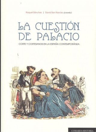 Kniha LA CUESTIÓN DE PALACIO RAQUEL SANCHEZ