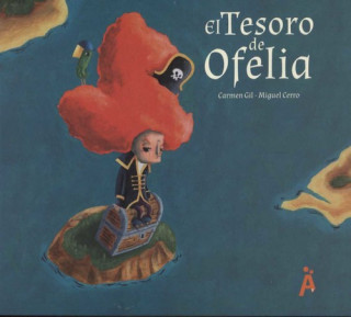 Kniha EL TESORO DE OFELIA CARMEN GIL MARTINEZ