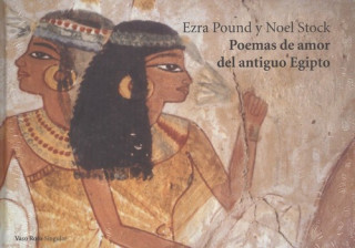 Carte POEMAS DE AMOR DEL ANTIGUO EGIPTO EZRA POUND