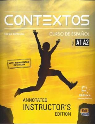 Kniha Contextos : Levels A1-A2: Tutor Manual: With Access Code to the Eleteca 