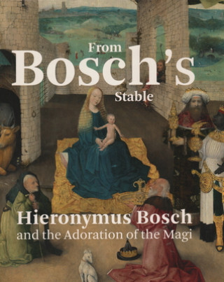 Kniha From Bosch's Stable Matthijs Ilsink