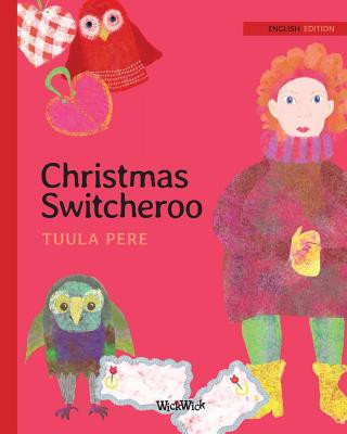 Buch Christmas Switcheroo Tuula Pere