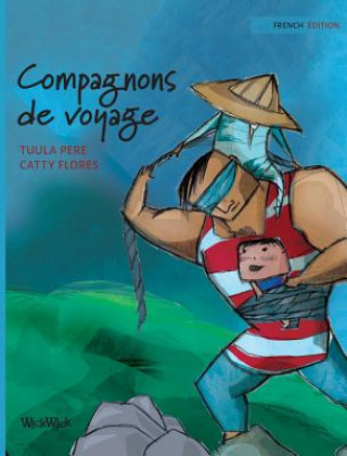 Kniha Compagnons de voyage Tuula Pere