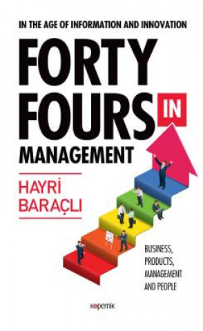 Livre Forty Fours in Management Dr. Hayri Baracli