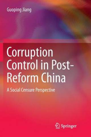 Książka Corruption Control in Post-Reform China Guoping Jiang