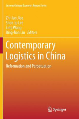 Książka Contemporary Logistics in China Zhi-Lun Jiao