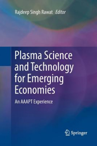 Knjiga Plasma Science and Technology for Emerging Economies Rajdeep Singh Rawat