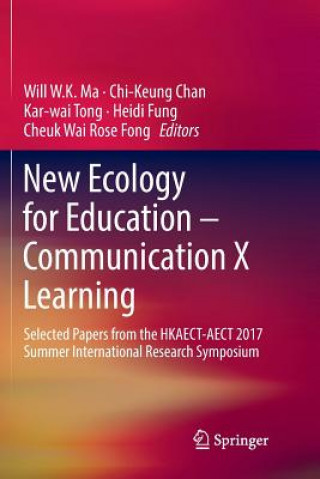 Könyv New Ecology for Education - Communication X Learning Chi-Keung Chan