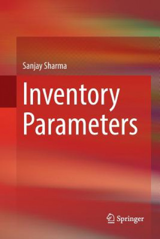 Kniha Inventory Parameters Sanjay (Jecrc University India) Sharma