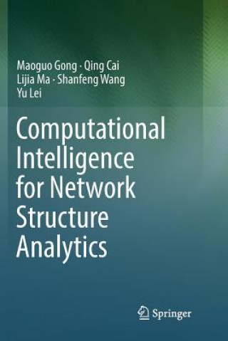 Książka Computational Intelligence for Network Structure Analytics Maoguo Gong