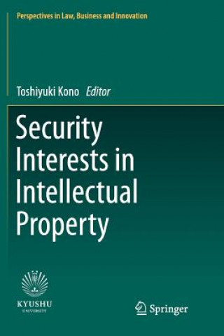 Βιβλίο Security Interests in Intellectual Property Toshiyuki Kono