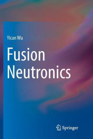 Buch Fusion Neutronics Yican Wu