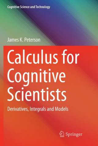 Libro Calculus for Cognitive Scientists James K. Peterson