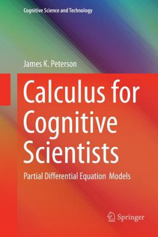 Kniha Calculus for Cognitive Scientists James Peterson