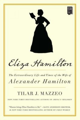 Kniha Eliza Hamilton Tilar J. Mazzeo
