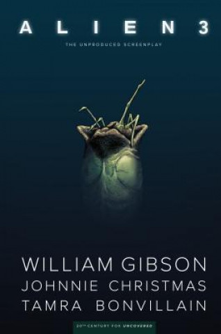 Carte William Gibson's Alien 3 William Gibson