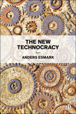 Kniha New Technocracy Anders Esmark