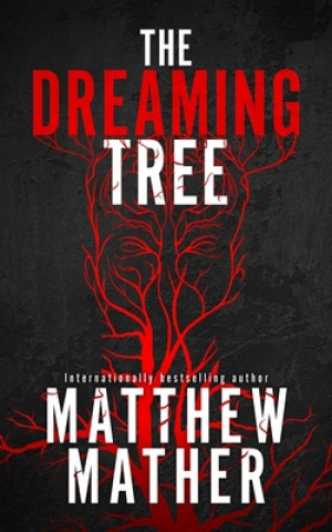 Книга Dreaming Tree Matthew Mather