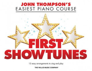 Kniha First Showtunes: John Thompson's Easiest Piano Course Hal Leonard Corp