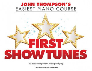 Book First Showtunes: John Thompson's Easiest Piano Course Hal Leonard Corp