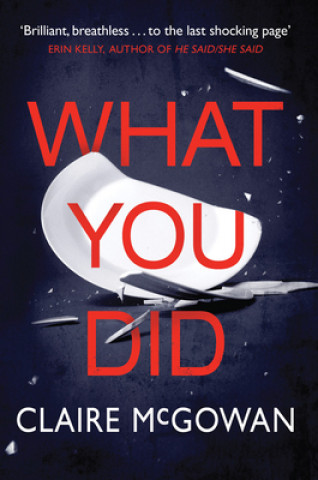 Книга What You Did Claire Mcgowan