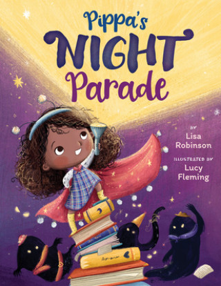 Knjiga Pippa's Night Parade Lisa Robinson