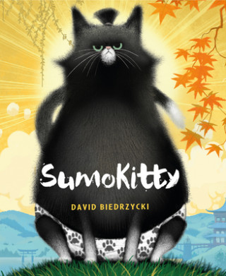 Kniha SumoKitty David Biedrzycki
