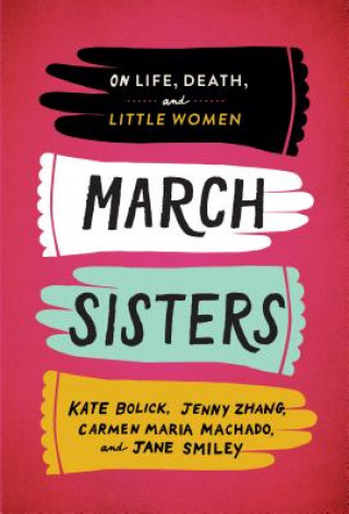 Kniha March Sisters Kate Bolick