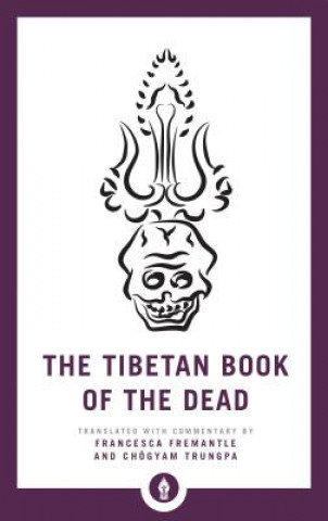 Kniha Tibetan Book of the Dead Francesca Fremantle