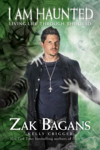 Książka I Am Haunted Zak Bagans