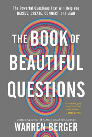 Kniha Book of Beautiful Questions Warren Berger