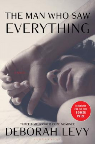 Könyv The Man Who Saw Everything Deborah Levy