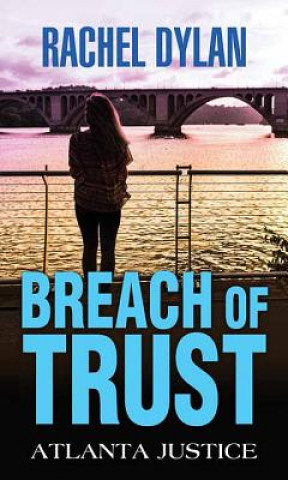 Buch Breach of Trust Rachel Dylan