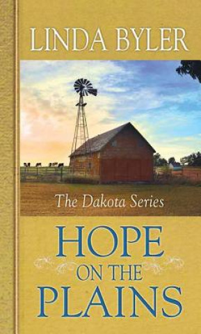 Könyv Hope on the Plains Linda Byler