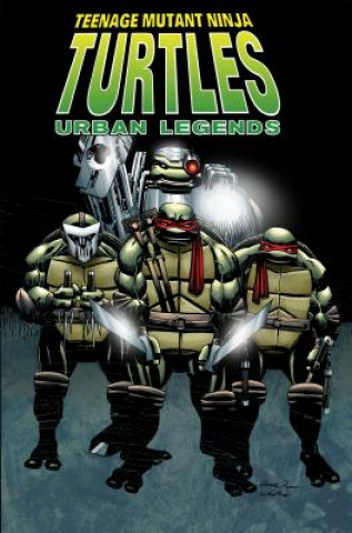 Kniha Teenage Mutant Ninja Turtles: Urban Legends, Vol. 1 Gary Carlson