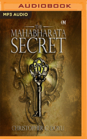 Digital MAHABHARATA SECRET THE Christopher C. Doyle