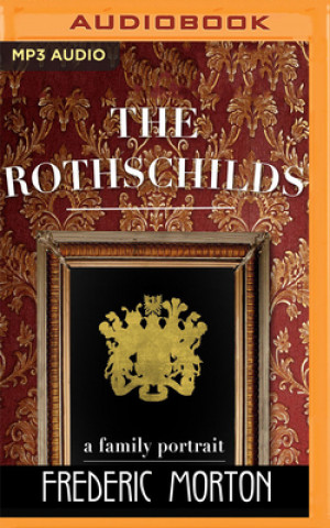 Digital ROTHSCHILDS THE Frederic Morton