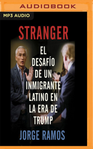 Digital STRANGER NARRACIN EN CASTELLANO Jorge Ramos