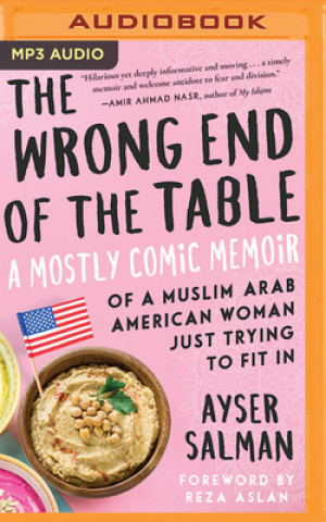 Digital WRONG END OF THE TABLE THE Ayser Salman