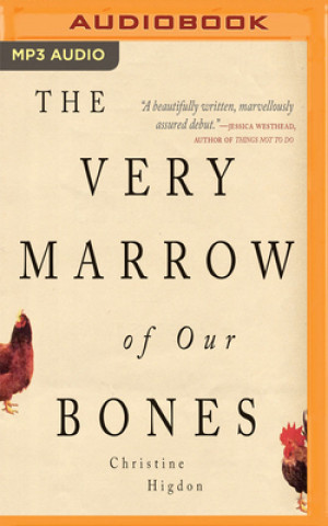 Digital VERY MARROW OF OUR BONES THE Christine Higdon