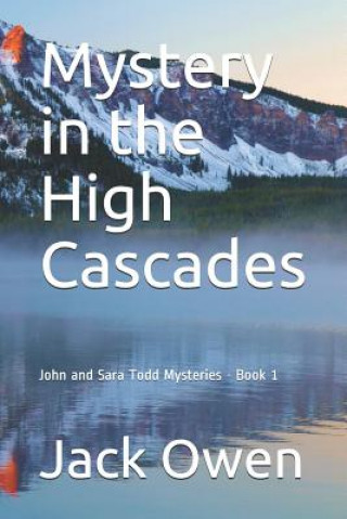 Книга Mystery in the High Cascades Mark Owen