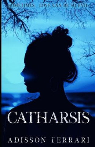 Buch Catharsis Adisson Ferrari
