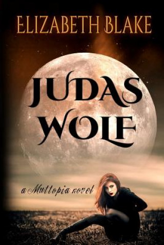 Knjiga Judas Wolf Elizabeth Blake